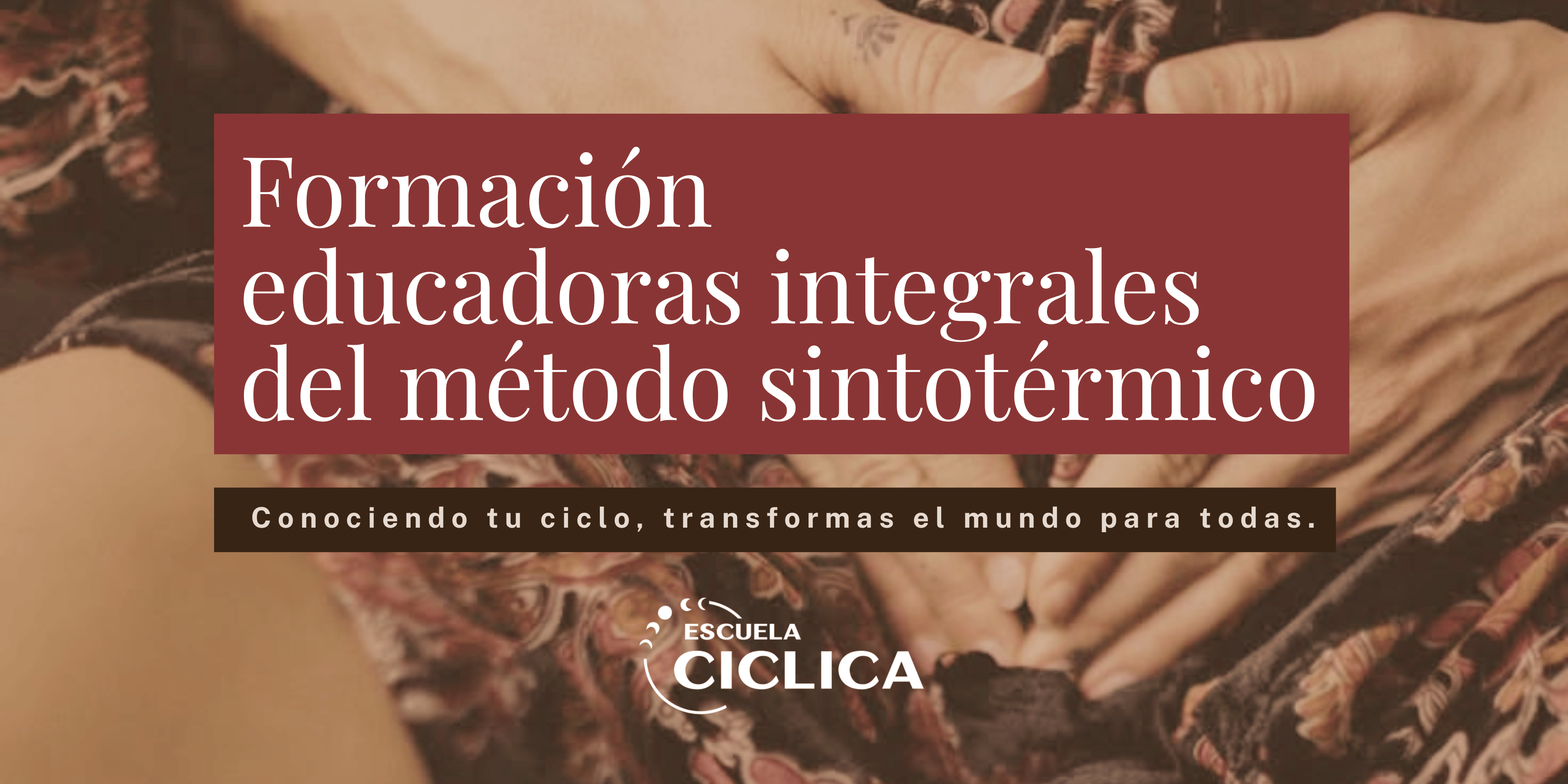 Formación Educadoras Integrales del Método Sintotérmico